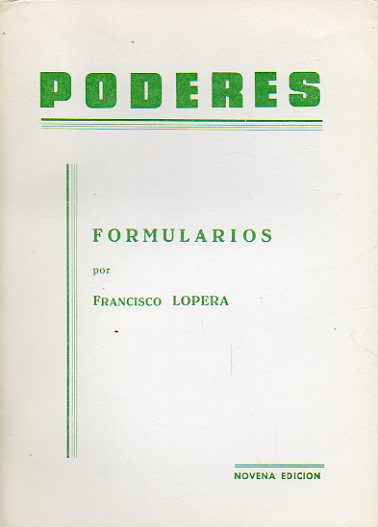 PODERES. Formularios, por... 9 ed.