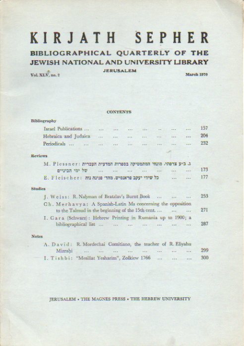 KIRJATH SEPHER. Bibliographical Quartely of the Jewish National and University Library. Vol. XLV. N 2.