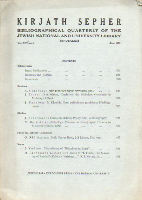 KIRJATH SEPHER. Bibliographical Quartely of the Jewish National and University Library. Vol. XLV. N 3.