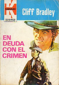 EN DEUDA CON EL CRIMEN. 3 ed.