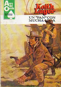 UN PAN CON MUCHA MIGA. 3 ed.