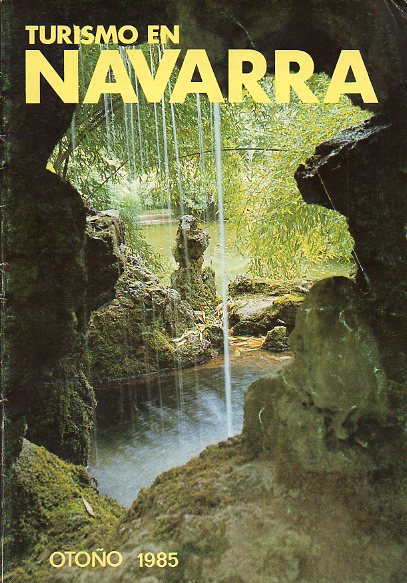 TURISMO EN NAVARRA. OTOO 1985.