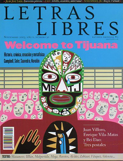 LETRAS LIBRES. Revista Mensual. Ao V. N 50. WELCOME TO TIJUANA. Textos de Federico Campbell, Antonio Navaln, Jordi Soler.