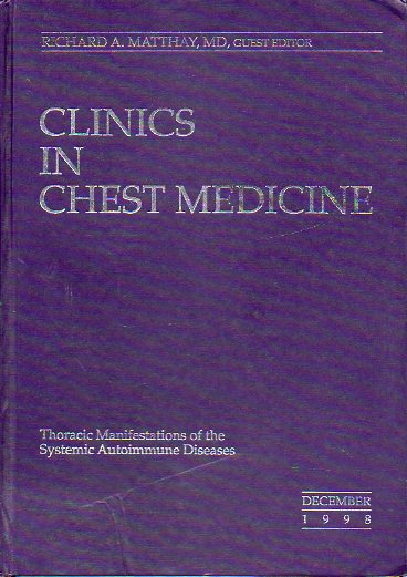 CLINICS IN CHEST MEDICINE. Vol. 19. N 4. Thoracic Manifestations of the Systemic Autoinmune Diseases.