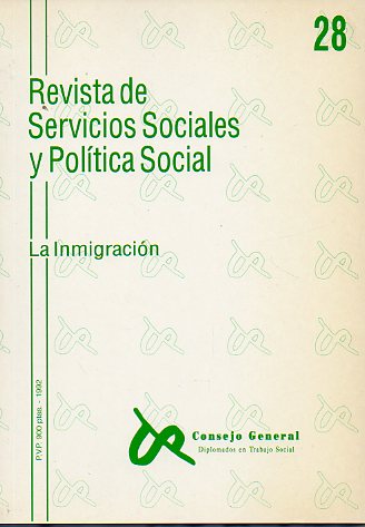 REVISTA DE SERVICIOS SOCIALES Y POLTICA SOCIAL. N 28. LA INMIGRACIN. Migraciones, racismo, estranjera. Bibliografa selectiva sobre emigraciones.