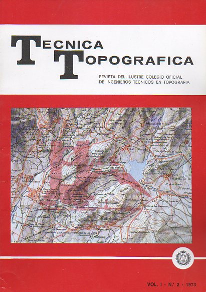 TCNICA TOPOGRFICA. Revista del Ilustre Colegio Oficial de Ingenieros Tcnicos en Topografa. Vol. I. N 2.