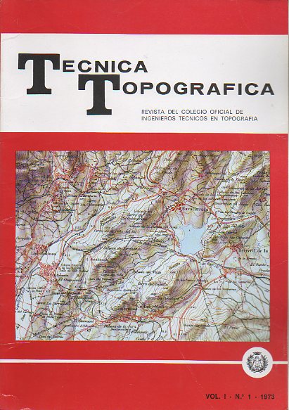 TCNICA TOPOGRFICA. Revista del Ilustre Colegio Oficial de Ingenieros Tcnicos en Topografa. Vol. I. N 1.