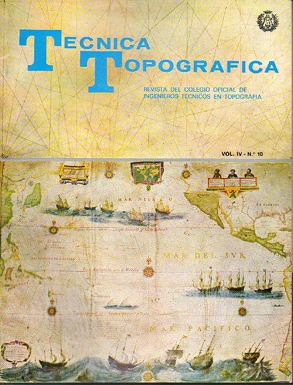 TCNICA TOPOGRFICA. Revista del Ilustre Colegio Oficial de Ingenieros Tcnicos en Topografa. Vol. IV. N 10.