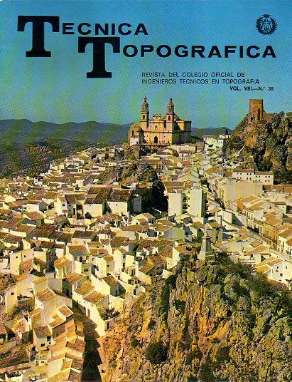 TCNICA TOPOGRFICA. Revista del Ilustre Colegio Oficial de Ingenieros Tcnicos en Topografa. Vol. VIII. N 35.