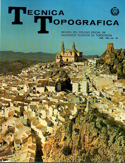 TCNICA TOPOGRFICA. Revista del Ilustre Colegio Oficial de Ingenieros Tcnicos en Topografa. Vol. VIII. N 34.