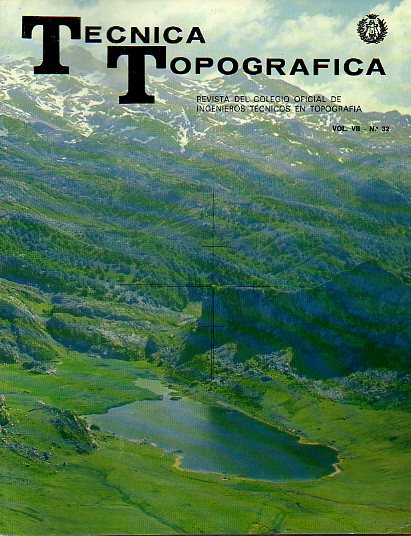 TCNICA TOPOGRFICA. Revista del Ilustre Colegio Oficial de Ingenieros Tcnicos en Topografa. Vol. VII. N 32.