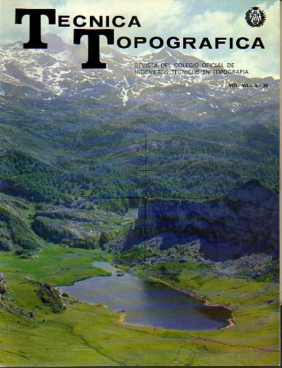 TCNICA TOPOGRFICA. Revista del Ilustre Colegio Oficial de Ingenieros Tcnicos en Topografa. Vol. VII. N 30.