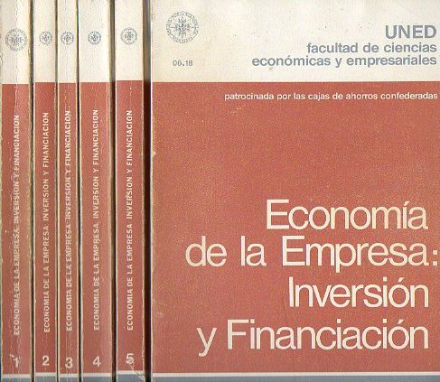 ECONOMA DE LA EMPRESA: INVERSIN Y FINANCIACIN. 6 tomos.