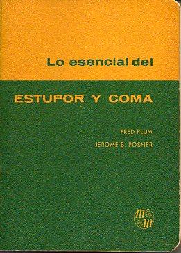 LO ESENCIAL DEL ESTUPOR Y COMA. Edic. de 1.000 ejs. numerados. N 690.