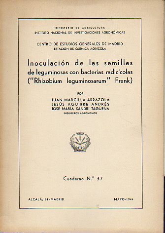 INOCULACIN DE LAS SEMILLAS DE LEGUMINOSAS CON BACTERIAS RADICCOLAS (RHIZOBIUM LEGUMINOSARUM FRANK).