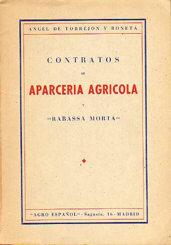 CONTRATOS DE APARCERA AGRCOLA Y RABASSA MORTA.