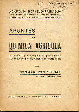 APUNTES DE QUMICA AGRCOLA. Adaptados al Programa de las oposiciones de Ayundantes sel Servicio Agronmico (marzo 1931).