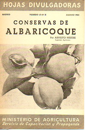 HOJAS DIVULGADORAS. N 15-49 H. Conservas de albaricoque.