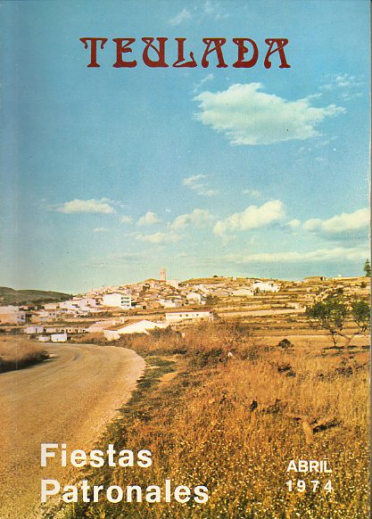 TEULADA. FIESTAS PATRONALES ABRIL 1974. Revista Oficial.