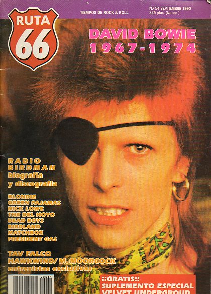 RUTA 66. Tiempos de Rock & Roll. N 54. David Bowie, 1967-1974. Blondie. Green Pajamas. Hawkwind / Michael Moorcock: Los seores del reino del caos. T
