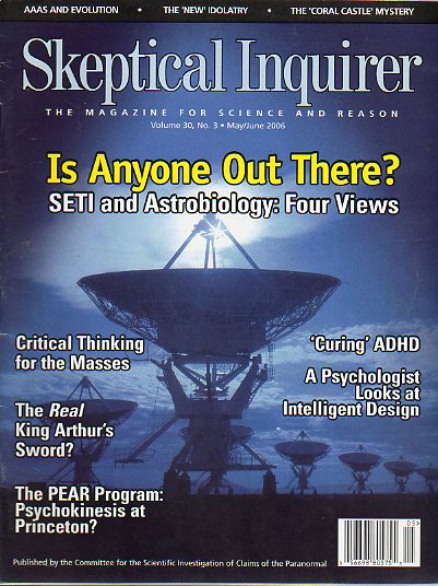 SKEPTICAL INQUIRER. The Magazine for Science and Reason. Vol. 30. N 3. SETI and Astrobiology: Four Wiews; Michael Friendlander: Intelligent Design an