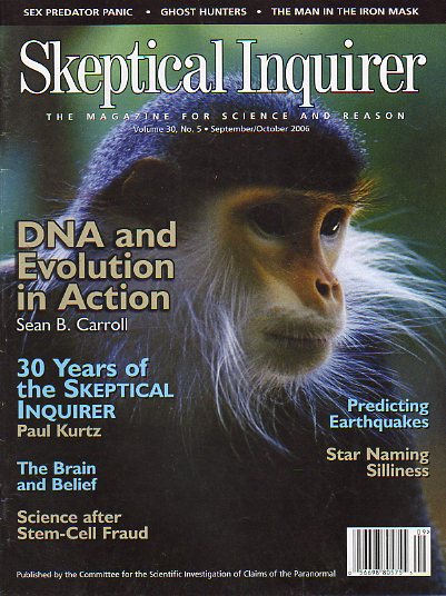 SKEPTICAL INQUIRER. The Magazine for Science and Reason. Vol. 30. N 5. Sean B. Carroll: DNA and Evolution in Action; The Brain and Belief; Predicting