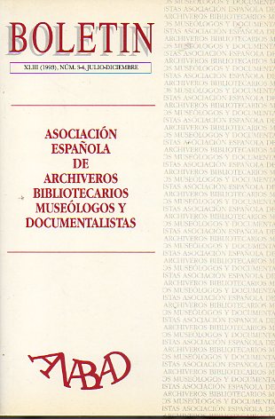 BOLETN DE LA ASOCIACIN NACIONAL DE ARCHIVEROS, BIBLIOTECARIOS, ARQUELOGOS Y DOCUMENTALISTAS (ANABAD). Ao XLIII, N 3-4. EL MUSEO ARQUEOLGICO NACI