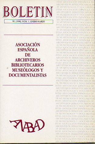 BOLETN DE LA ASOCIACIN NACIONAL DE ARCHIVEROS, BIBLIOTECARIOS, ARQUELOGOS Y DOCUMENTALISTAS (ANABAD). Ao XL, N 1. NDICE GENERAL DEL BOLETN (195
