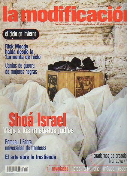 LA MODIFICACIN. Revista Mensual de Informacin sobre la Cultura. N 4. SHO ISRAEL / RICK MOODY / CANTOS DE GEURRA DE MUJERES NEGRAS...
