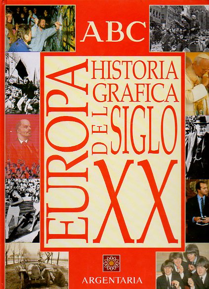 HISTORIA GRFICA DEL SIGLO XX. lbum sin cromos.