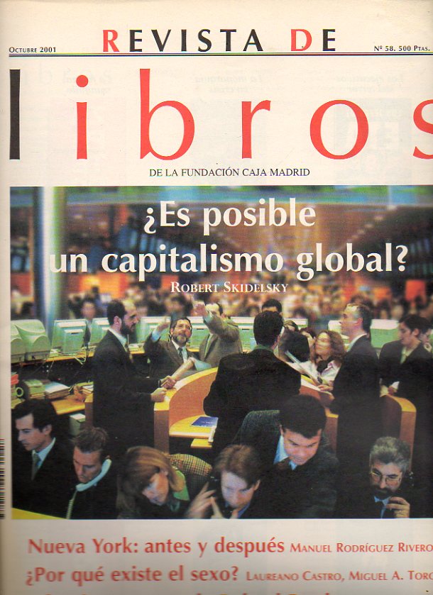 REVISTA DE LIBROS. N 58. Robert Skidelsky: George Soros, el mundo en un puo. Pedro Fraile Balbn: La fortuna del economista. Luis E. Alonso: La imag