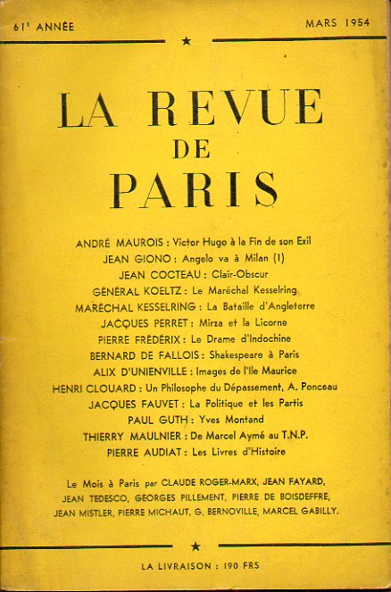LA REVUE DE PARIS. 61e anne. 3.  A. Maurois: Victor Hugo  la fin de son Exil. Jean Giono: Angelo va  Milan (I). Jean Cocteau: Clair-Obscur. Jacques