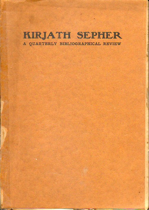 KIRJATH SEPHER. A Quartely Bibliographical  Review of The Jewis National and University Library. Seventh Year. N 1. I. Heilprin: Bibliography of R. Y