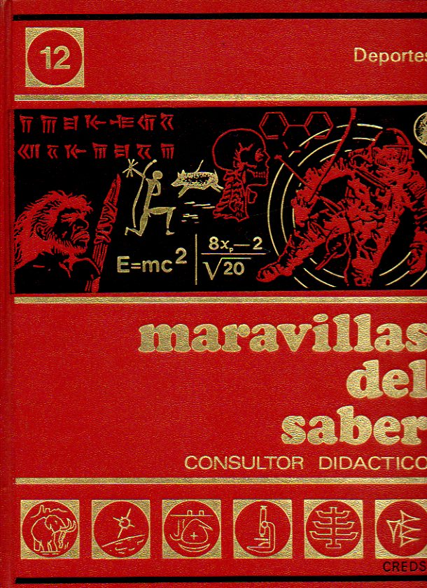 MARAVILLAS DEL SABER. Consultor Didctico. Vol. 12. DEPORTES. 10 ed.
