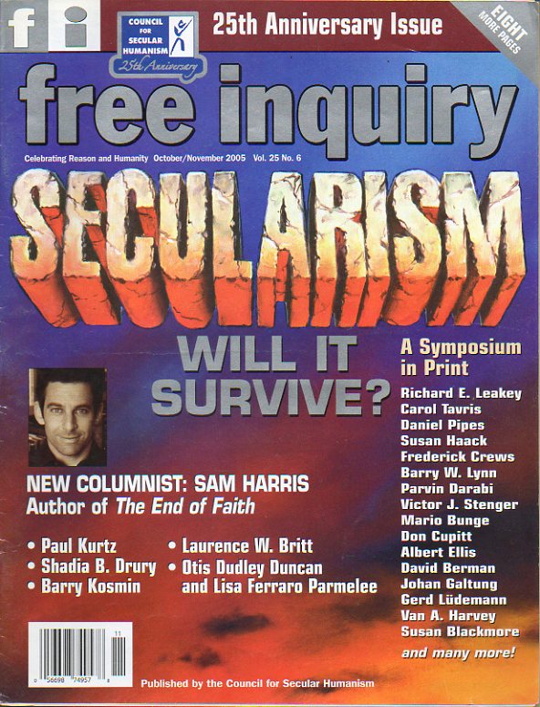 FREE INQUIRY. Vol. 25. N 6. Sam Harris: Rational Mysticism. Christopher Hitchens: The root of the problem. Shadia B. Drury: Neoconservatism and Globa