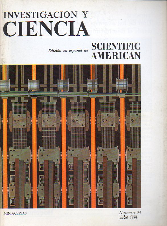 INVESTIGACIN Y CIENCIA. Edicin Espaola de Scientific American. N 94. Mquinas de Turing. Zonas ocenicas de fractura. Miniaceras. Endocitosis de