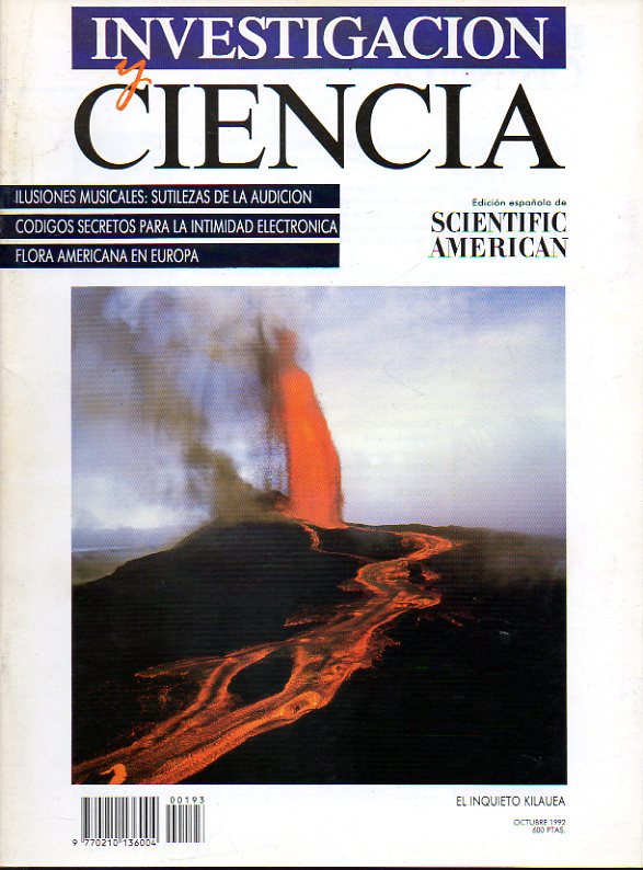 INVESTIGACIN Y CIENCIA. Edicin Espaola de Scientific American. N 193. Dinmica del volcn Kilauea. Endotoxinas bacterianas. Cosmologa: teoras y