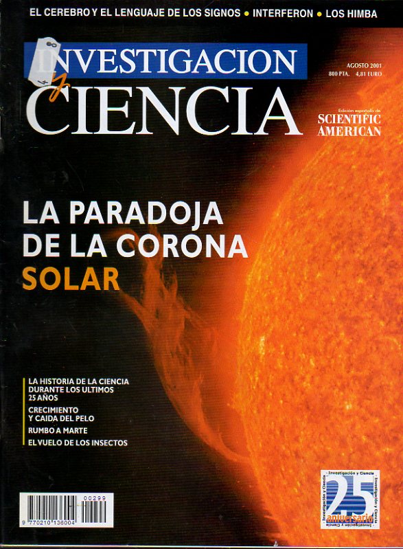 INVESTIGACIN Y CIENCIA. Edicin Espaola de Scientific American. N 299. El vuelo de los insectos. La paradoja de la corona solar. El lenguaje de los