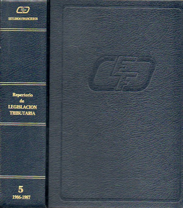 REPERTORIO DE LEGISLACIN TRIBUTARIA. TOMO 5.  Aos 1986-1987.