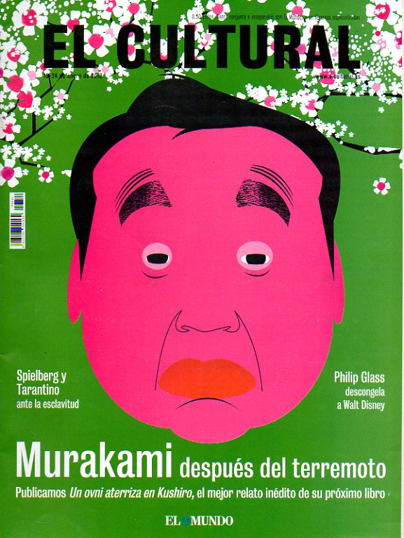EL CULTURAL. Haruki Murakami: Despus del terremoto. Daniel Arely: Por qu mentimos? Felipe Bentez Reyes, V. S. Naipaul. Entrevista con Rosa Barba..