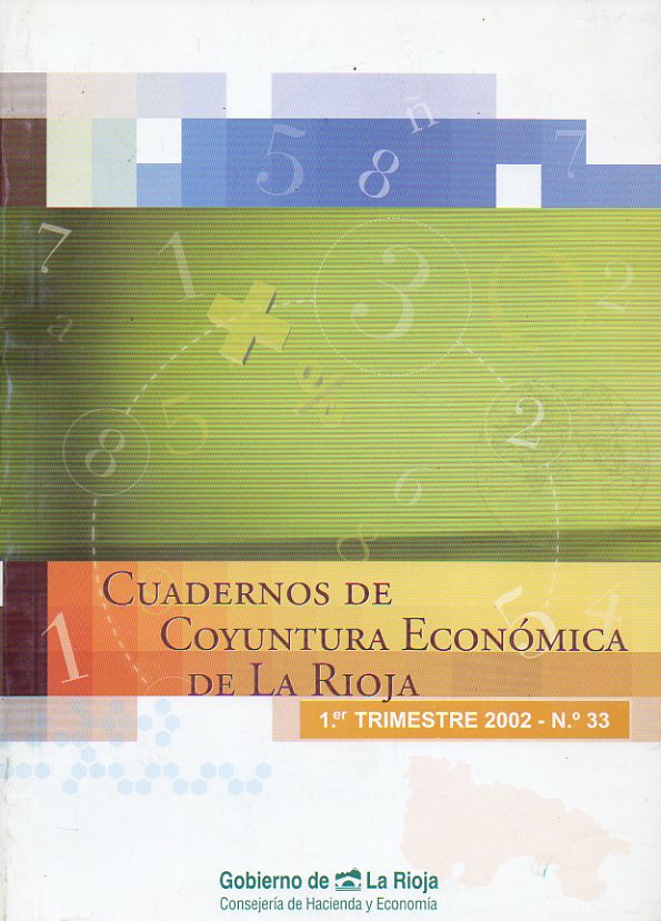CUADERNOS DE COYUNTURA ECONMICA DE LA RIOJA. N 33. Primer Trimestre 2002.