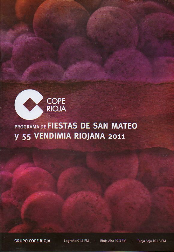 COPE RIOJA. PROGRAMA DE FIESTAS DE SAN MATEO Y 55 VENDIMIA RIOJANA 2011.