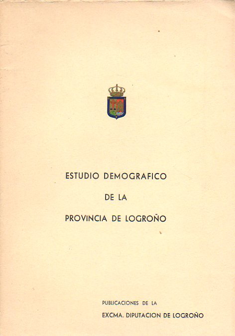 ESTUDIO DEMOGRFICO DE LA PROVINCIA DE LOGROO. Aos 1950-1965.