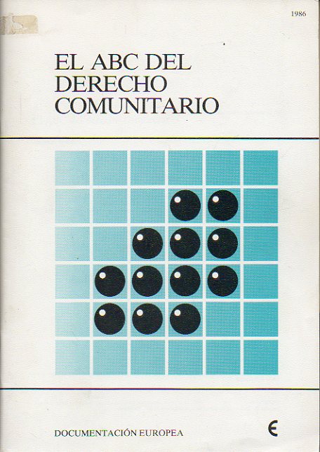 EL ABC DEL DERECHO COMUNITARIO.