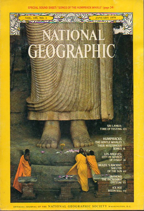 NATIONAL GEOGRAPHIC. Vol. 155. N 1. Sri Lanka: Time of testing; The gentle whales; Brazil" s ancient; Diamond, the incredible crystal; Ice Age Bison