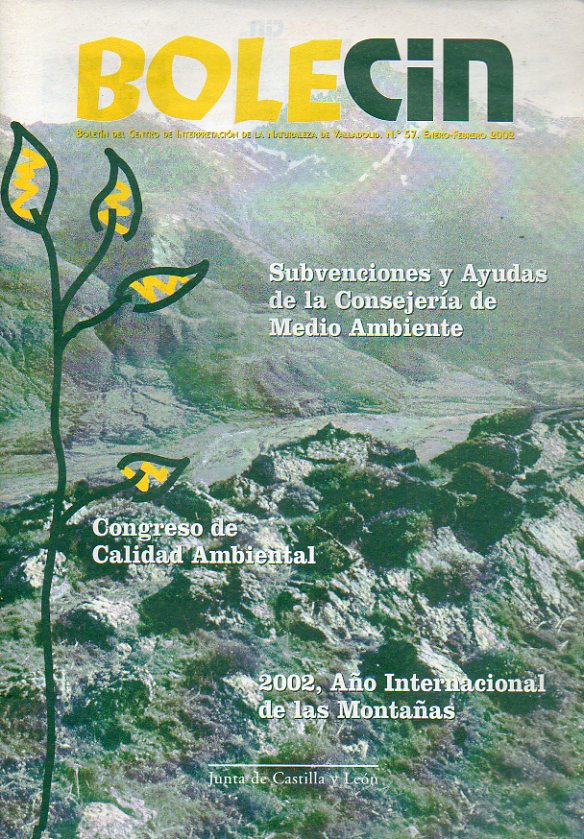 BOLECN. Boletn del Centro de Interpretacin de la Naturaleza de Valladolid. N 57. Congreso de Calidad Ambiental. 2002, Ao Internacional de las Mon