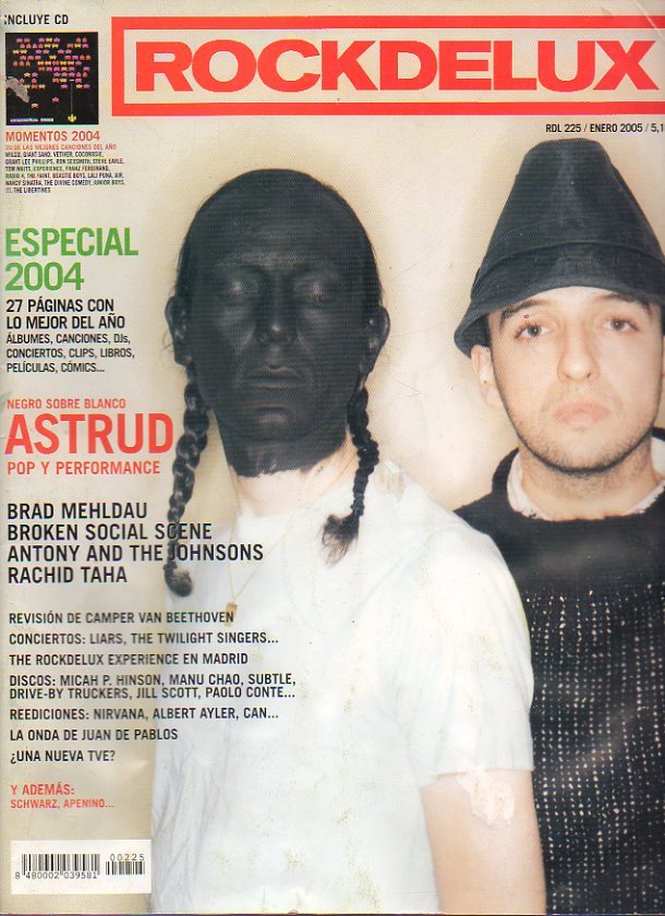 ROCK DE LUX. N 225. Astrud: Pop y Performance. Especial 2004. Rachid Taha. La Onda e Juan de Pablos... No conserva CD.