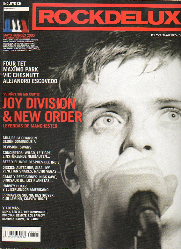 ROCK DE LUX. N 229. Joy Division & New Order. Gua de la Chanson segn Dominique A. Harvey Pekar y el esplendor americano. Vic Chesnut... No conserva