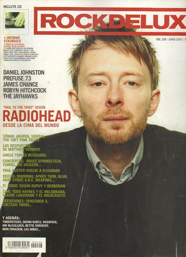 ROCK DE LUX. N 208. Radiohead, en la cima del mundo. Daniel Johnston. James Chance. Las respuestas de Mastthew Hrbert. Uncle Tupelo revisados. El cm