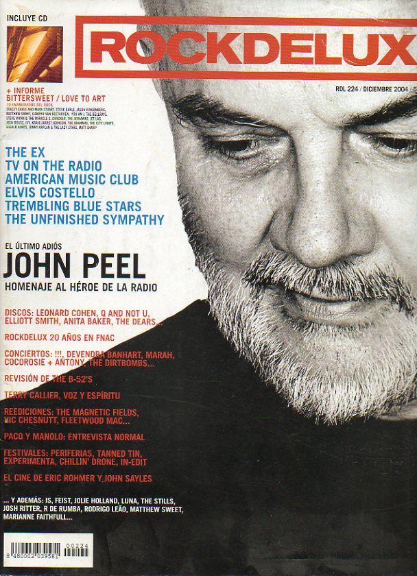 ROCK DE LUX. N 224. John Peel, homenaje al hroe de la radio. Elvis Costello. The Ex. Trembling Blue Stars. Revisin de The B52. El cine de Eric Roh